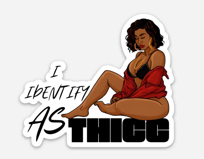 Body-love Thicc vinyl decal of a curvy woman in a red shirt and black lingerie with bold “I Identify As THICC” typography.