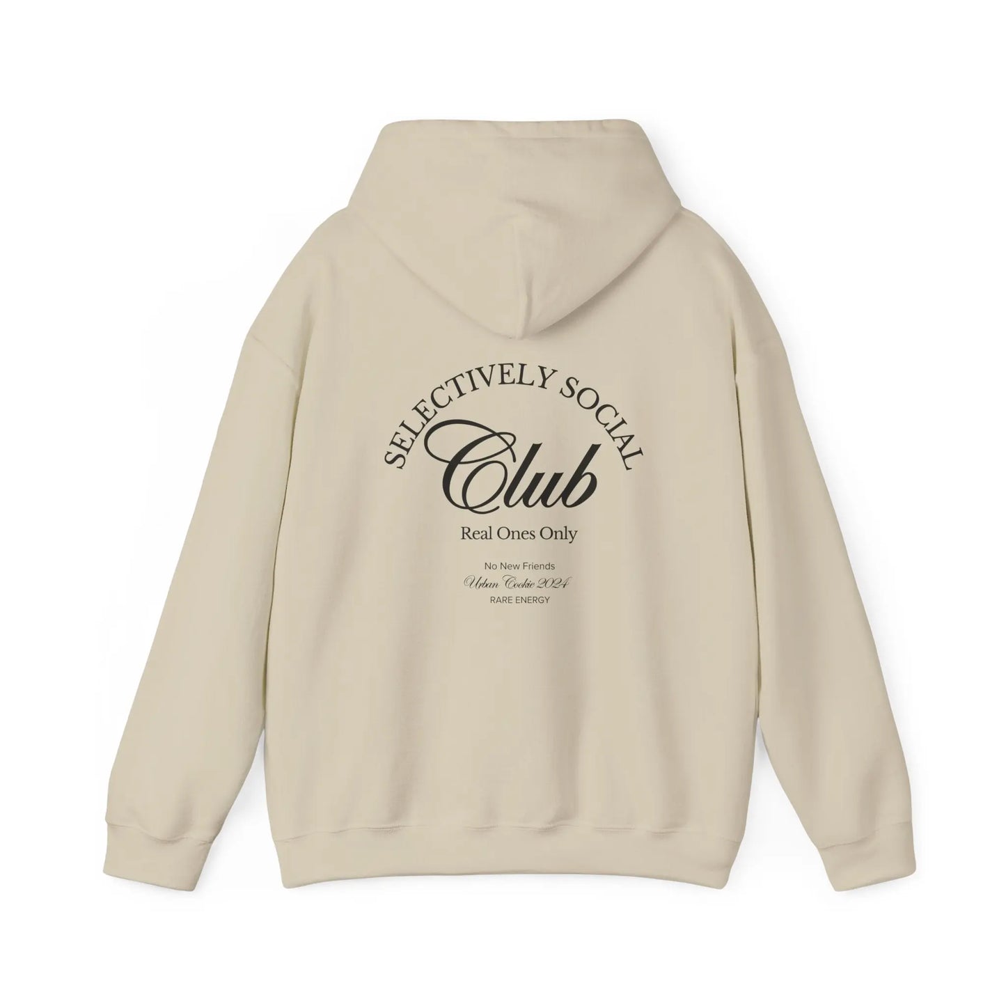 Sand 'Selectively Social Club' hoodie from Urban Cookie, featuring a minimalist design in bold White text on the back that reads 'Real Ones Only' and 'Rare Energy.'