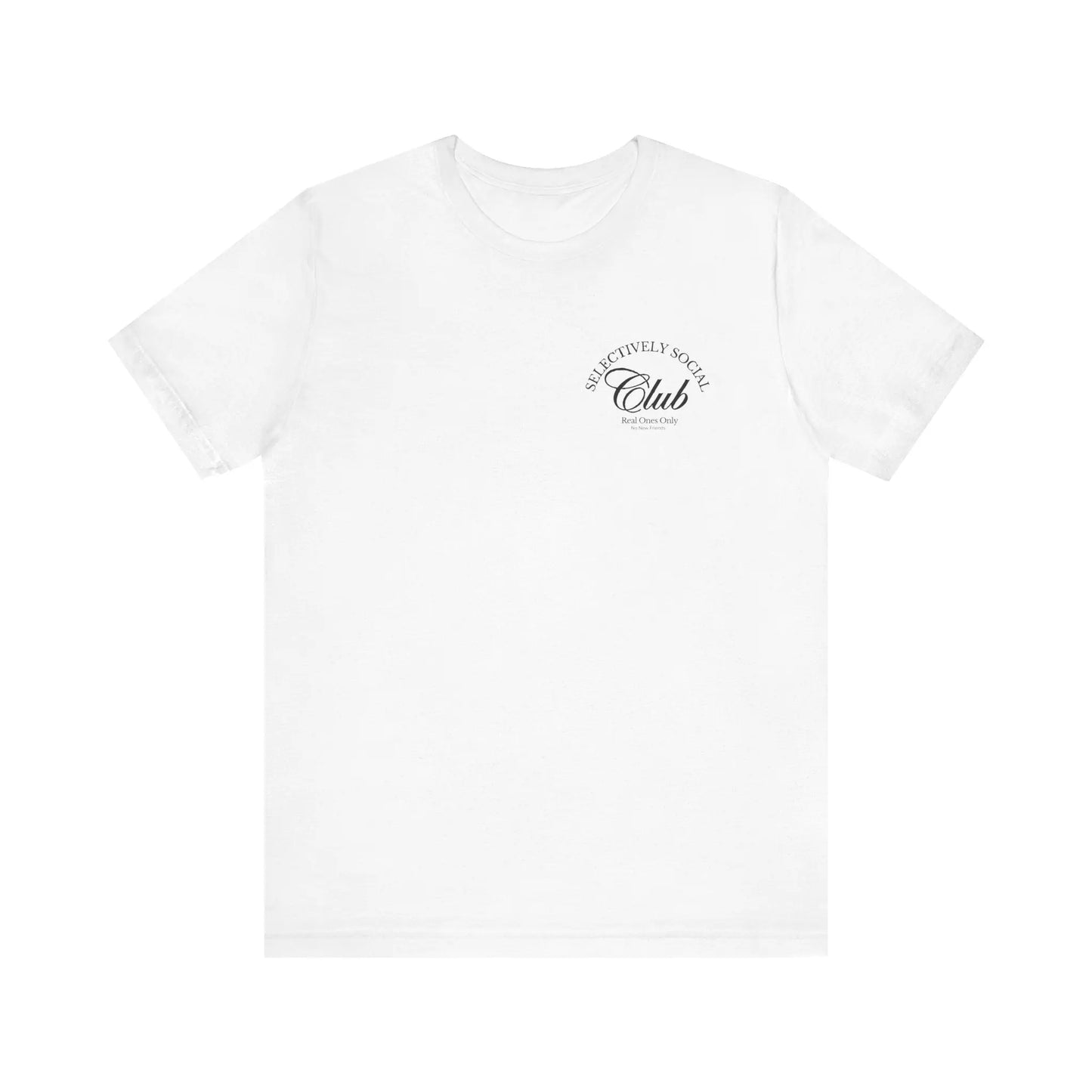 White streetwear t-shirt with minimalist white upper left chest print reading 'Selectively Social Club – Real Ones Only'. Urban style tee designed for introverted extroverts and fashion-forward trendsetters.