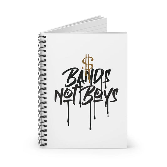 Bands Not Boys spiral notebook with drippy dollar sign and black text on a white background