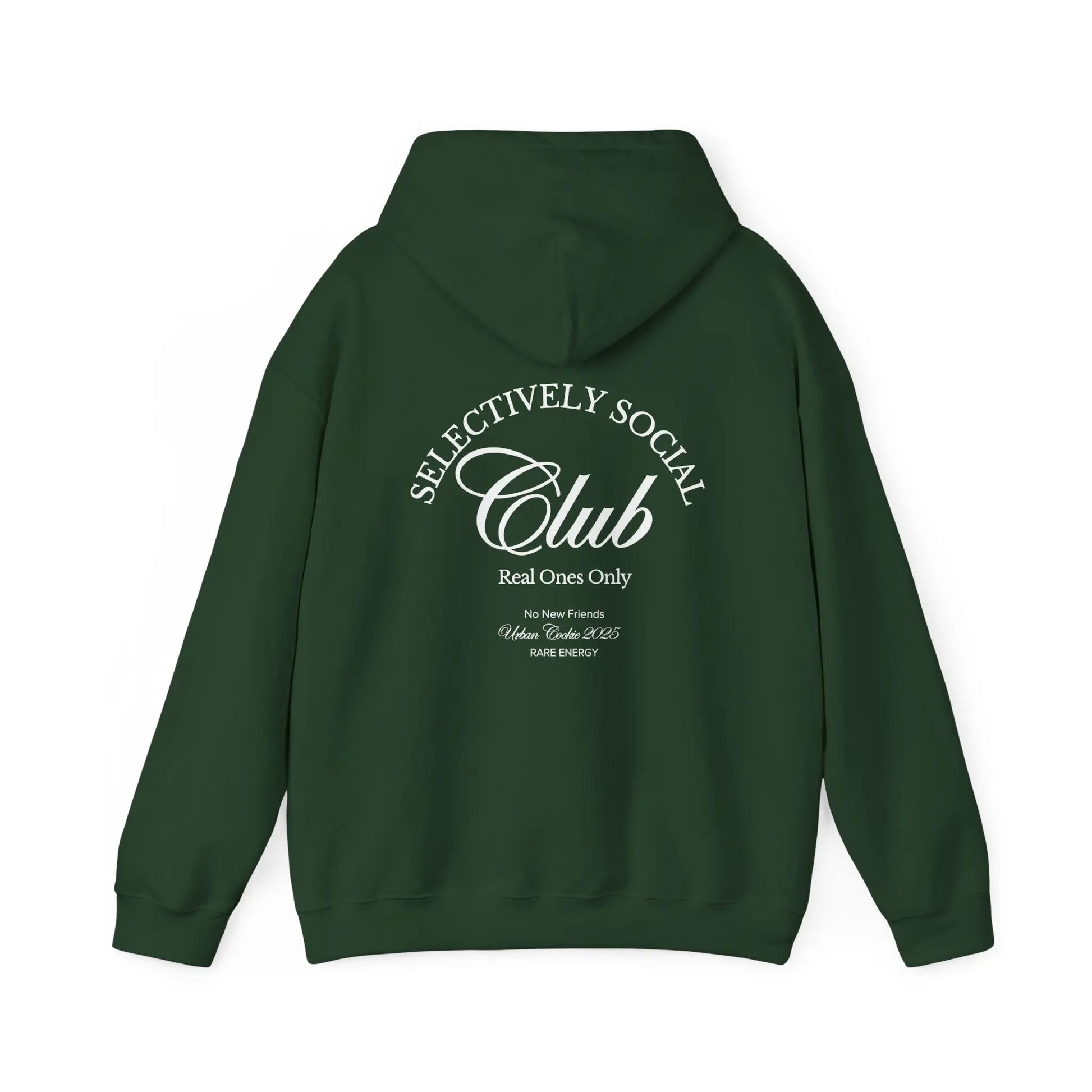 Dark Green 'Selectively Social Club' hoodie from Urban Cookie, featuring a minimalist design in bold White text on the back that reads 'Real Ones Only' and 'Rare Energy.'