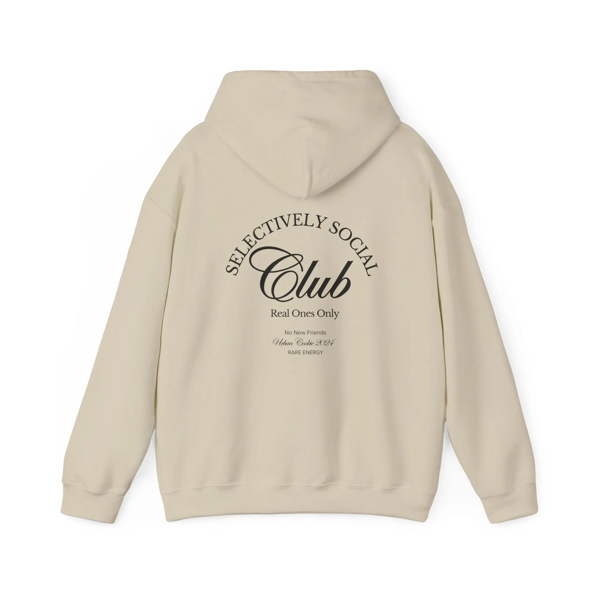 Sand 'Selectively Social Club' hoodie from Urban Cookie, featuring a minimalist design in bold White text on the back that reads 'Real Ones Only' and 'Rare Energy.'
