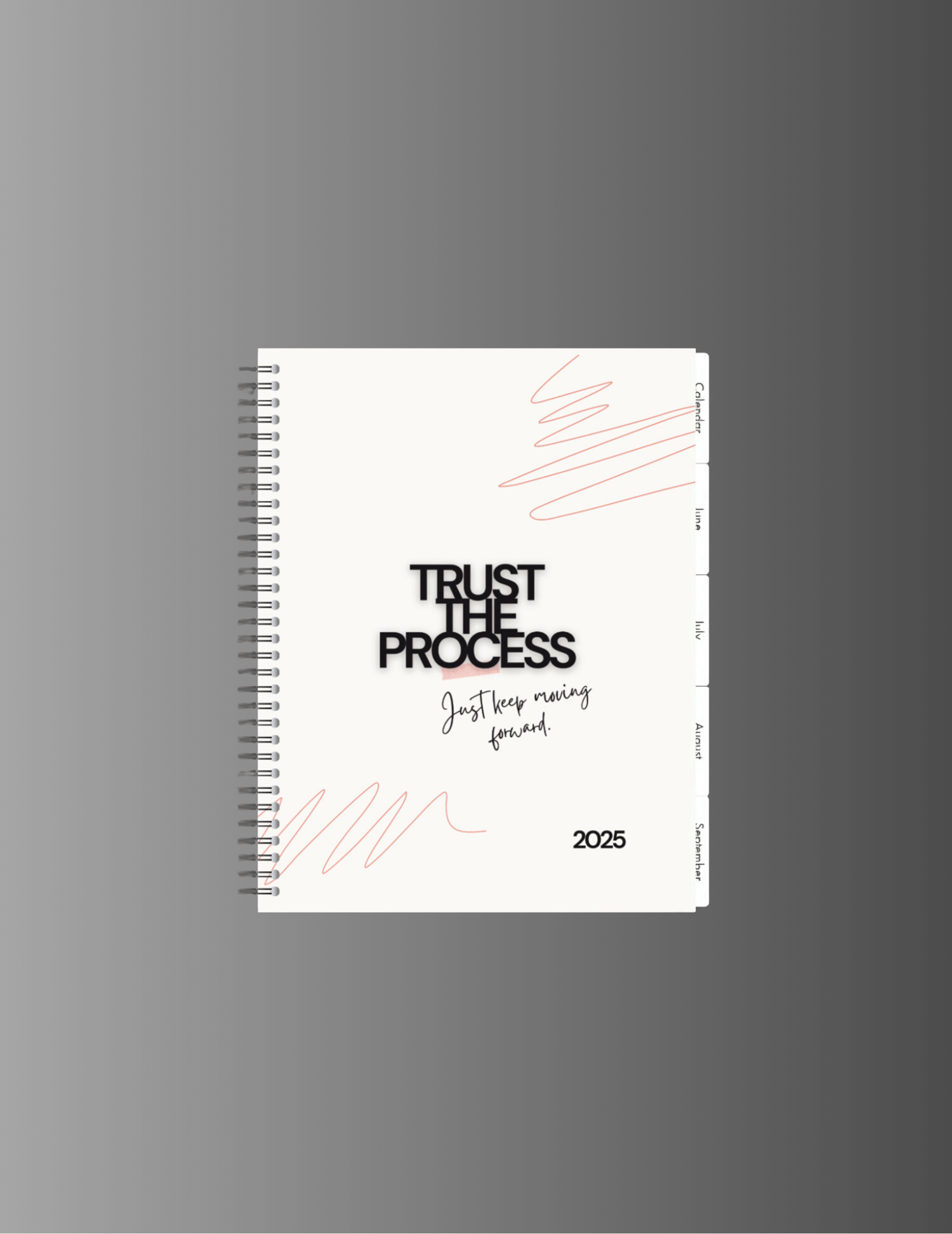 Hardback Wire bound 2025 Planner with tabs from Urban Cookie. Bold Trust the Process text with line doodles, and "Keep moving forward" script text. Grey gradient background.