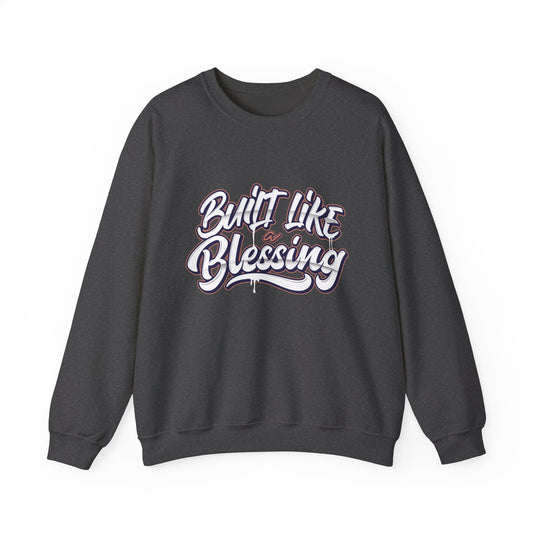 Built Like Blessings Crew Sweatshirt | Fun & Comfy Style